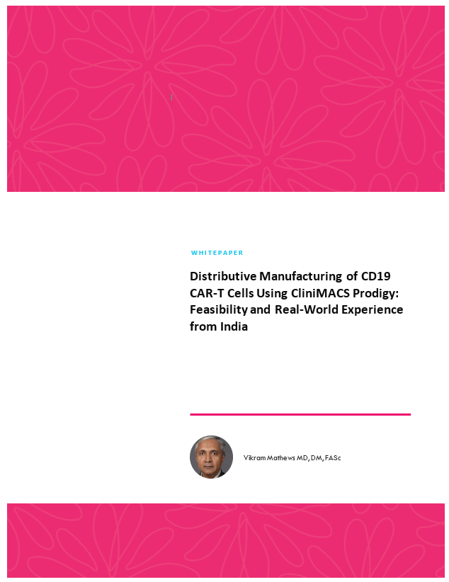 Distributive Manufacturing of CD19 CAR-T Cells Using CliniMACS Prodigy: Feasibility and Real-World Experience from India