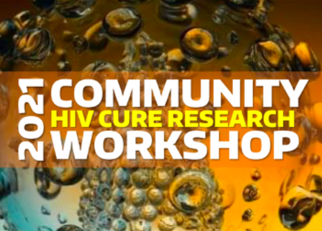 2021 Community HIV Cure Research Workshop