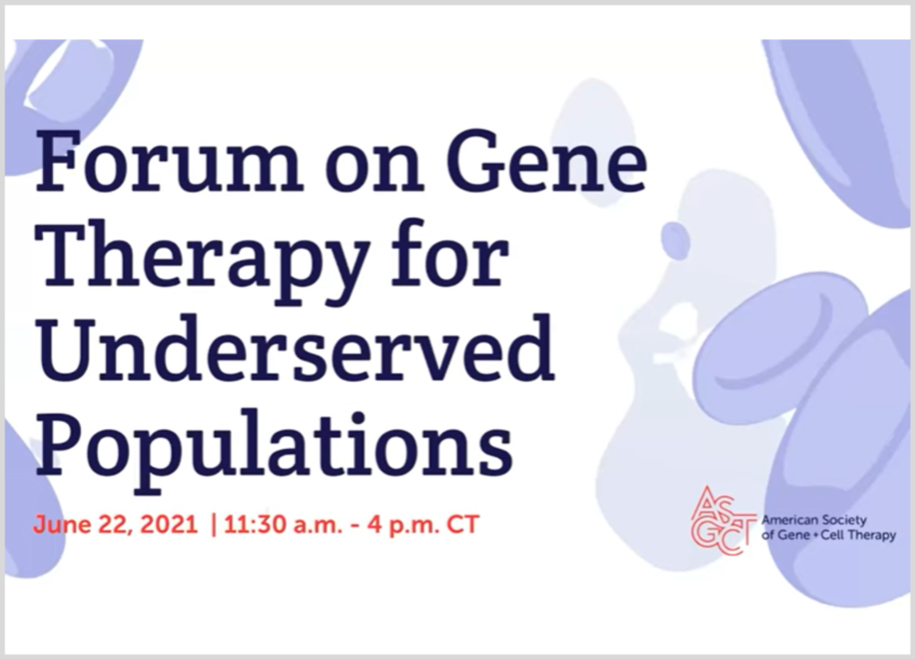 Forum on Gene Therapy for Underserved Populations